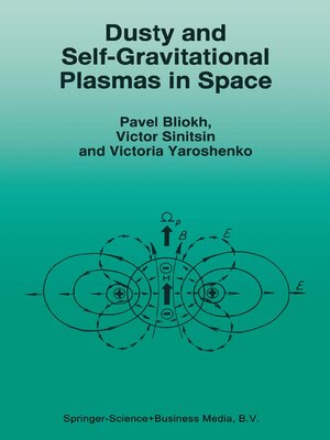 cover image of Dusty and Self-Gravitational Plasmas in Space